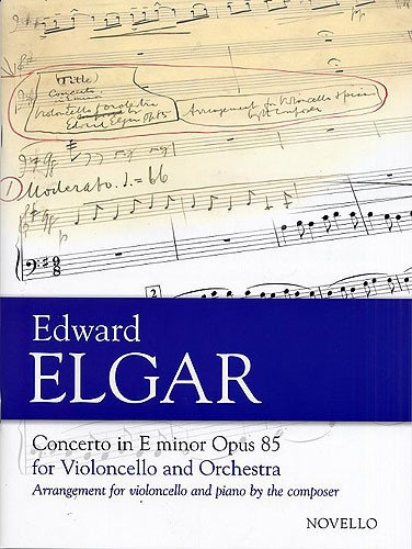 Edward Elgar: Concerto For Cello And Orchestra In E Minor Op.85 (Cello/Piano)