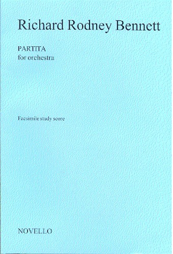 Richard Rodney Bennett: Partita For Orchestra