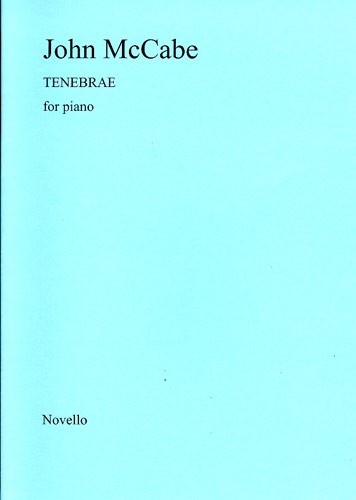 John McCabe: Tenebrae For Piano