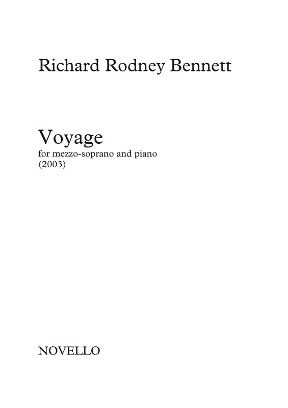 Richard Rodney Bennett: Voyage (Mezzo Soprano/Piano)