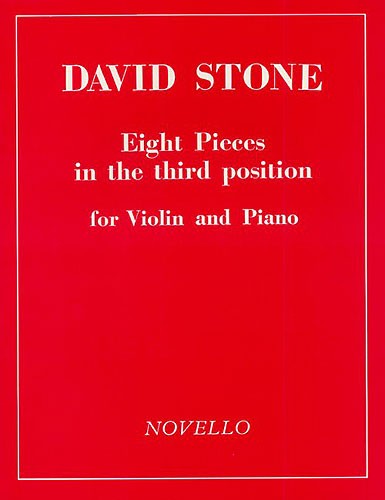 David Stone: Eight Pieces In Third Position For Violin And Piano