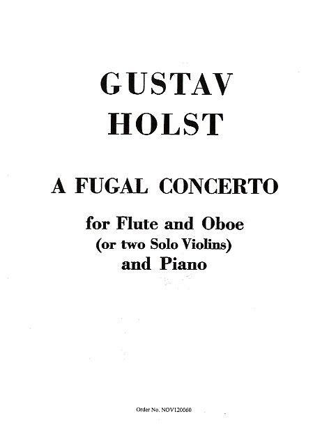 Gustav Holst: Fugal Concerto Op.40 No.2 (Flute, Oboe and Piano)