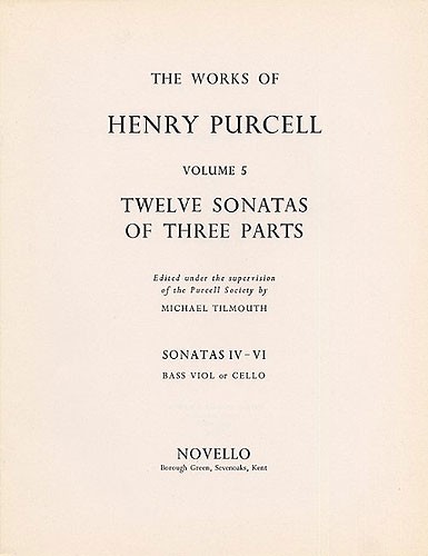 Henry Purcell: 12 Sonatas Of Three Parts (Sonatas IV-VI)