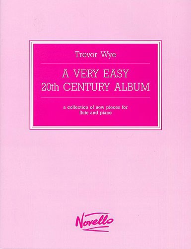 Trevor Wye: A Very Easy 20th Century Album