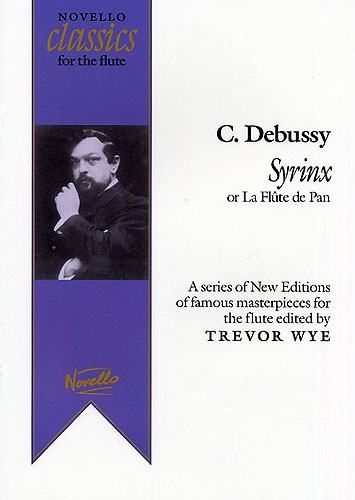 Claude Debussy: Syrinx (La Flute De Pan) Ed. Trevor Wye