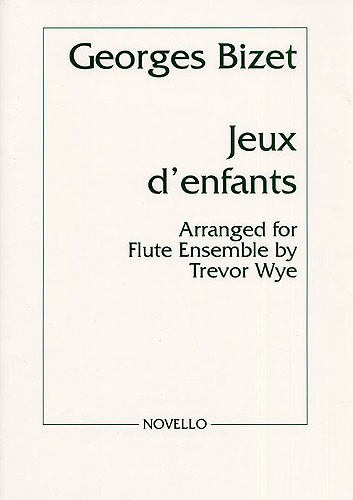 George Bizet: Jeux D'Enfants