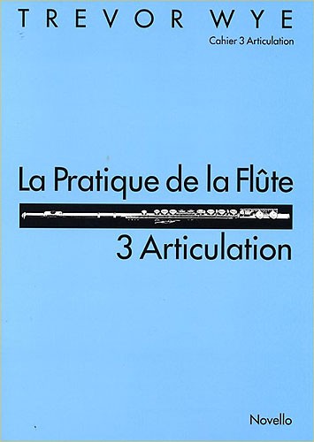 La Pratique De La Flute: 3 Articulation