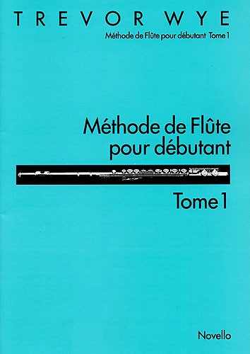 Mthode De Flte Pour Dbutant: Tome 1