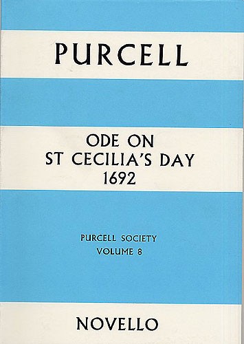 Purcell Society Volume 8 - Ode On St Cecilia's Day 1692 (Full Score)