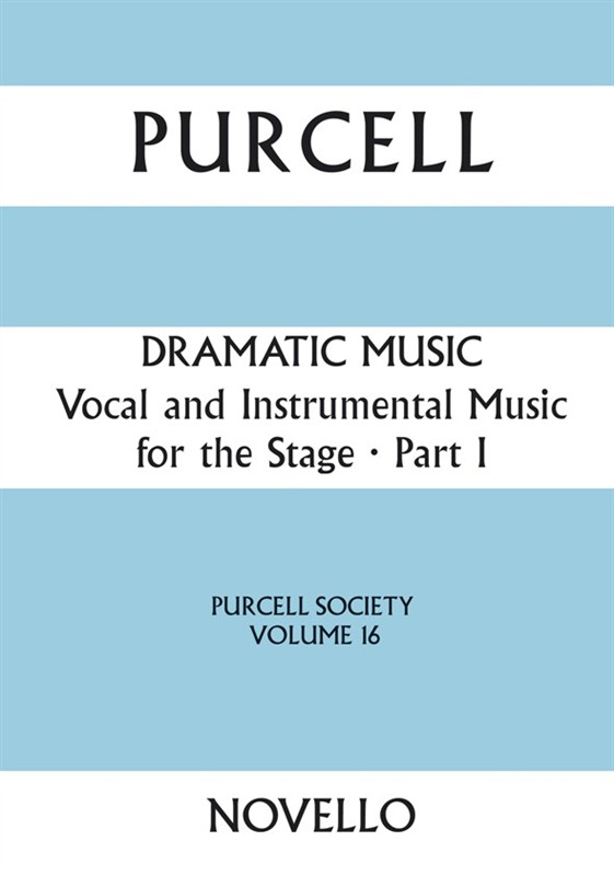 Purcell Society Volume 16 - Dramatic Music Part 1 (Full Score)