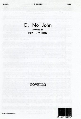 Eric Thiman: O, No John (SATB)