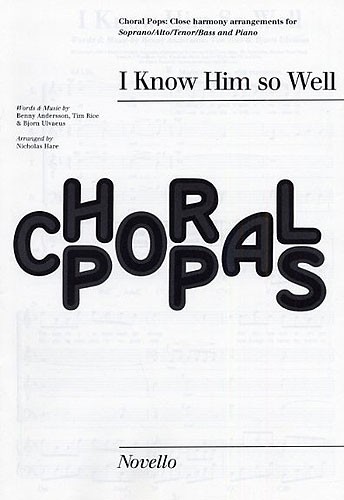 Bjrn Ulvaeus/Benny Andersson: I Know Him So Well (Chess) - SATB/Piano