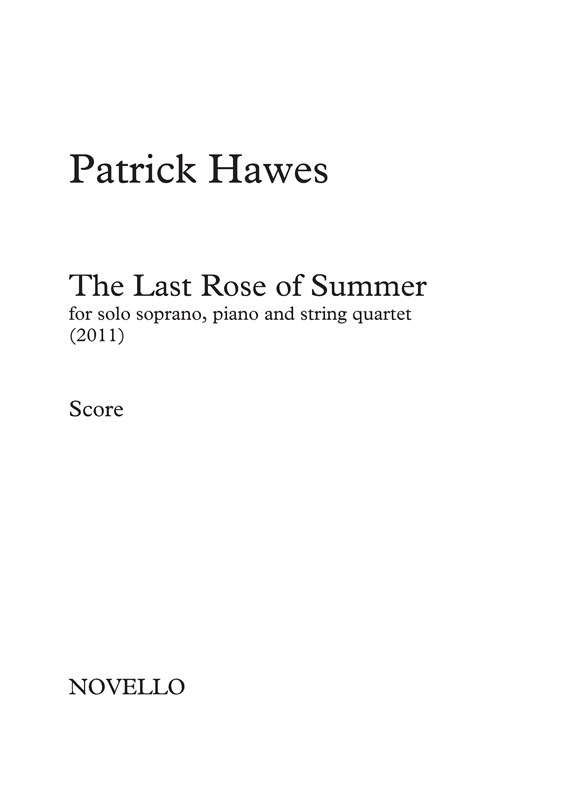 Patrick Hawes: The Last Rose of Summer (Score/Parts)