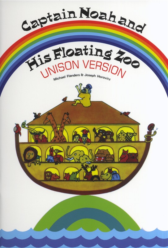 Joseph Horovitz: Captain Noah And His Floating Zoo (Unison Version)