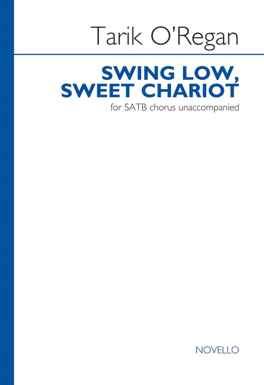 Tarik O'Regan: Swing Low, Sweet Chariot