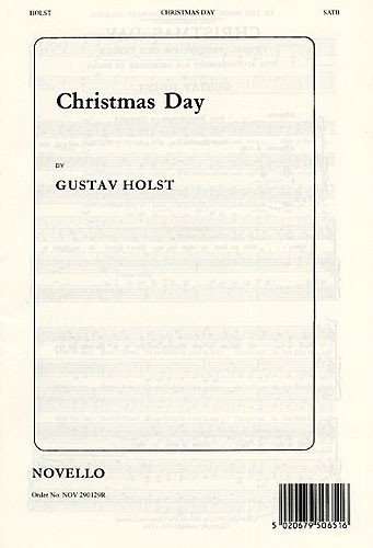 Gustav Holst: Christmas Day (SATB)