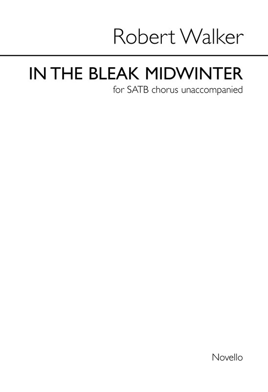 Robert Walker: In The Bleak Mid-winter