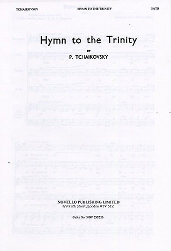 Tchaikovsky: Hymn To The Trinity (SATB)