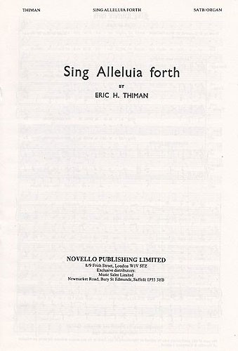 Eric Thiman: Sing Alleluia Forth