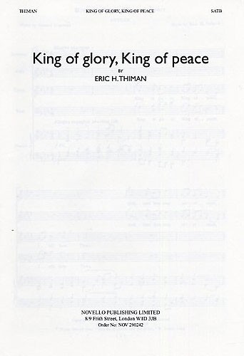 Eric Thiman: King Of Glory, King Of Peace