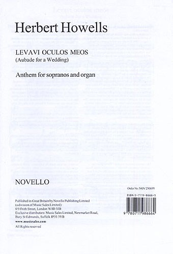 Herbert Howells: Levavi Oculos Meos (Aubade For A Wedding)