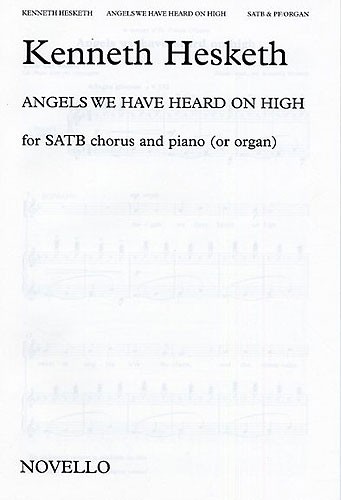 Kenneth Hesketh: Angels We Have Heard On High