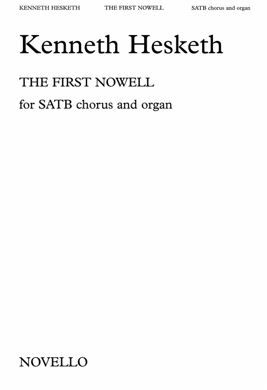 Kenneth Hesketh: The First Nowell