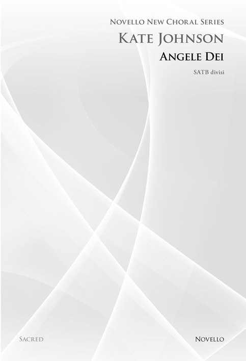 Kate Johnson: Angele Dei (Novello New Choral Series)