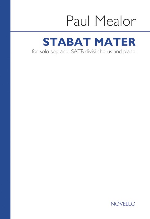 Paul Mealor: Stabat Mater (Vocal Score)