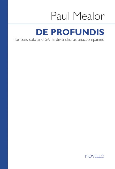 Paul Mealor: De Profundis