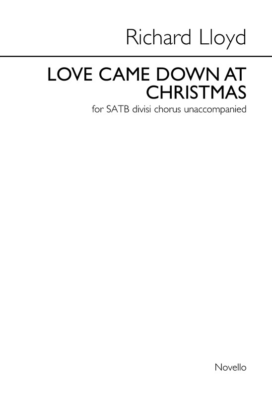 Richard Lloyd: Love Came Down At Christmas