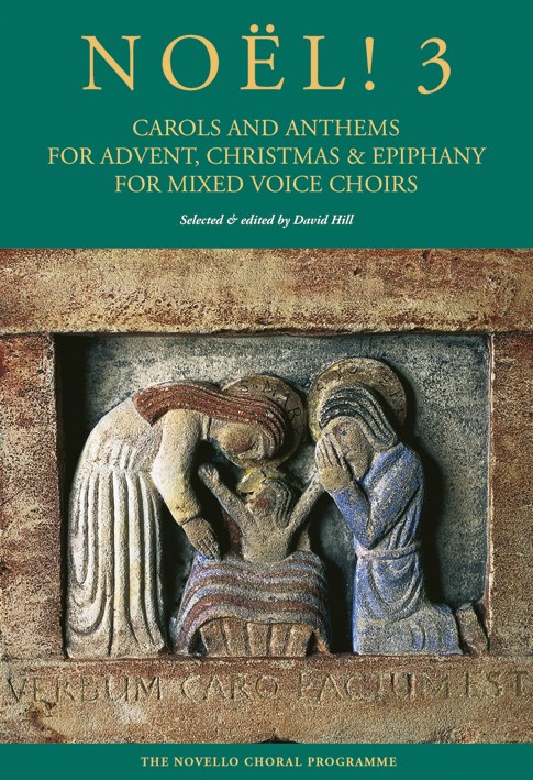 Nol! 3 - Carols And Anthems For Advent, Christmas And Epiphany