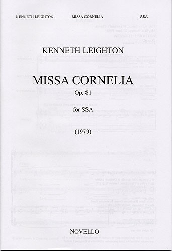 Kenneth Leighton: Missa Cornelia Op.81
