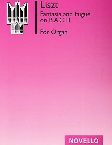 Franz Liszt: Fantasia And Fugue On Bach (C.H. Trevor)