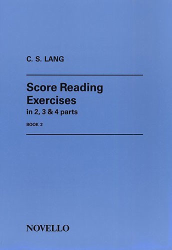 C.S. Lang: Score Reading Exercises Book 2