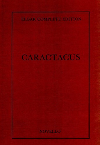 Edward Elgar: Caractacus Complete Edition (Paper)