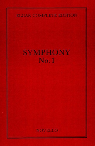 Edward Elgar: Symphony No.1 In A Flat Op.55 Complete Edition (Cloth)