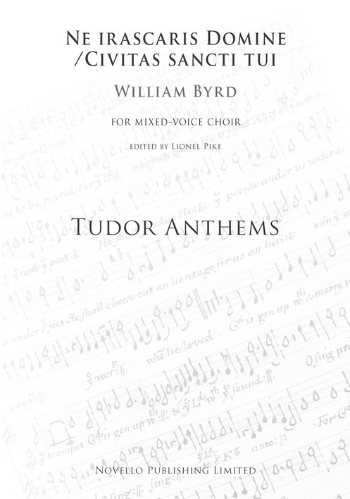 William Byrd: Ne Irascaris Domine/Civitas Sancti Tui (Tudor Anthems)