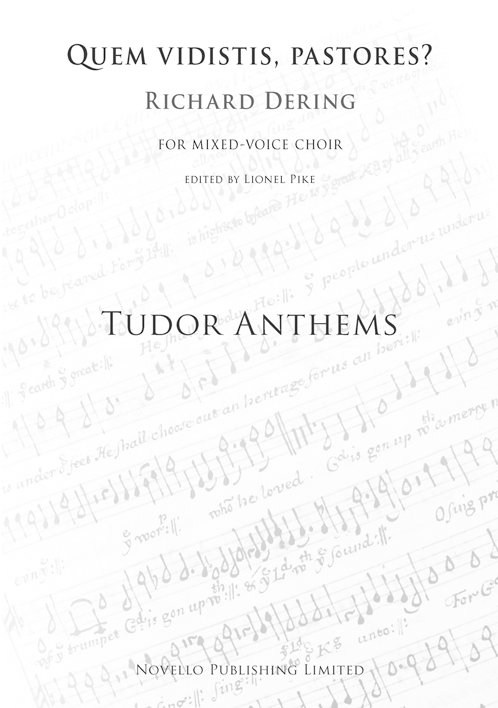 Richard Dering: Quem Vidistis, Pastores? (Tudor Anthems)