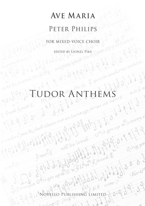 Peter Philips: Ave Maria (Tudor Anthems)