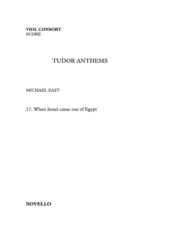 Michael East: When Israel Came Out Of Egypt - Viol Consort (Tudor Anthems)