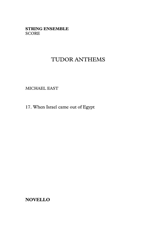 Michael East: When Israel Came Out Of Egypt - String Ensemble (Tudor Anthems)