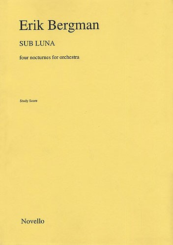 Bergman Sub Luna Four Nocturnes For Orchestra M/s