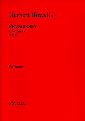 Herbert Howells: Penguinski For Orchestra (Full Score)