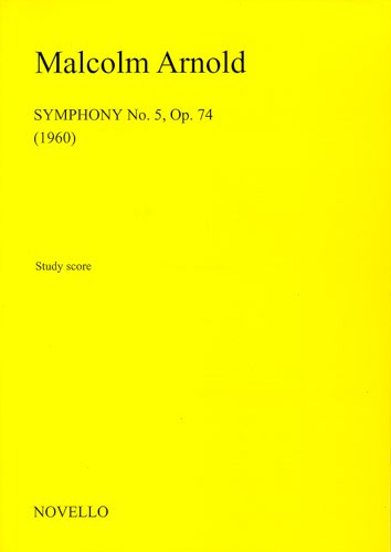 Malcolm Arnold: Symphony No.5 Op.74 (Study Score)