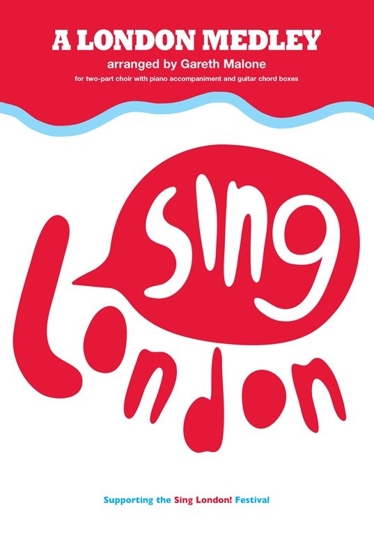 A London Medley: Sing London