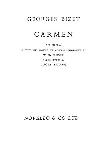 Georges Bizet: Carmen (Vocal Score- Abridged Concert Version)