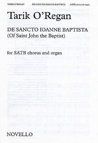 Tarik O'Regan: De Sancto Ioanne Baptista