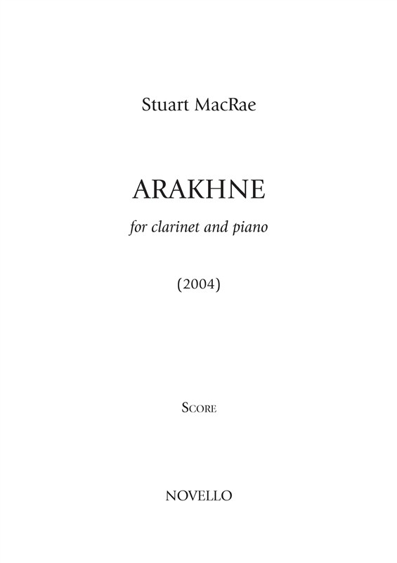 Stuart MacRae: Arakhne (Clarinet/Piano)