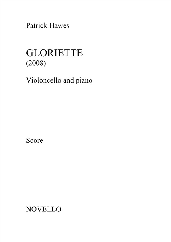 Patrick Hawes: Gloriette (Cello/Piano)